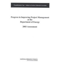 cover of the book Progress in Improving Project Management at the Department of Energy: 2003 Assessment