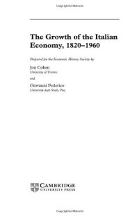 cover of the book The Growth of the Italian Economy, 1820-1960 (New Studies in Economic and Social History)