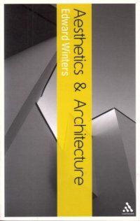 cover of the book Aesthetics and Architecture (Continuum Aesthetics)