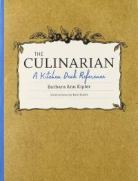 cover of the book The Culinarian: A Kitchen Desk Reference