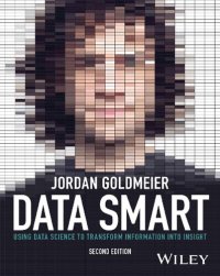 cover of the book Data Smart: Using Data Science to Transform Information into Insight [Team-IRA]