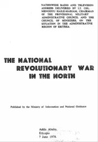 cover of the book The National Revolutionary War in the North: Nationwide Radio and Television Address Delivered by Lt. Col. Mengistu Haile-Mariam, Chairman of the Provisional Military Administrative Council and the Council of Ministers, on the Situation in the Administrat