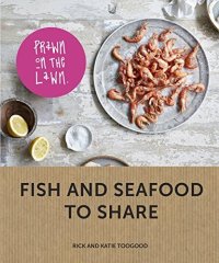 cover of the book Prawn on the Lawn: Fish and seafood to share: Modern Fish and Seafood to Share