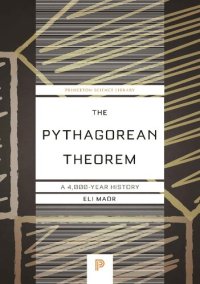 cover of the book The Pythagorean Theorem: A 4,000-Year History