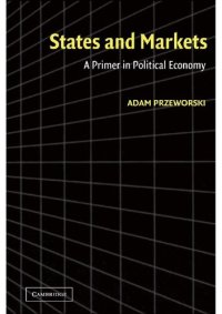 cover of the book States and Markets: A Primer in Political Economy