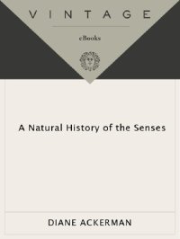 cover of the book A Natural History of the Senses