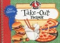 cover of the book Our Favorite Take-Out Recipes Cookbook