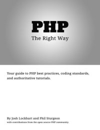 cover of the book PHP: The “Right” Way