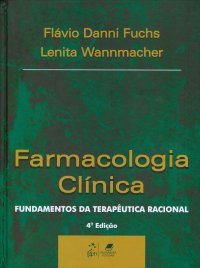 cover of the book Farmacologia Clínica. Fundamentos da Terapêutica Racional