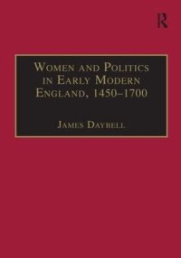 cover of the book Women and Politics in Early Modern England, 1450–1700