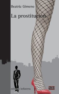 cover of the book LA PROSTITUCIÓN: Aportaciones para un debate abierto