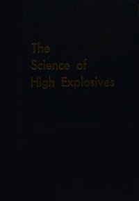 cover of the book The Science of High Explosives