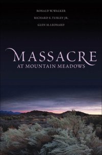 cover of the book Massacre at Mountain Meadows