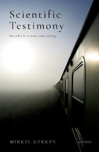 cover of the book Scientific Testimony: Its roles in science and society