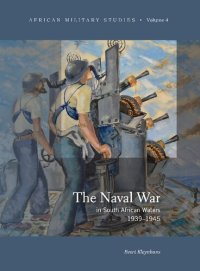 cover of the book The Naval War in South African Waters, 1939-1945