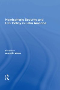 cover of the book Hemispheric Security And U.S. Policy In Latin America