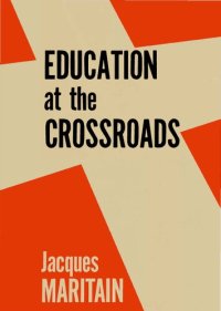 cover of the book Education at the Crossroads