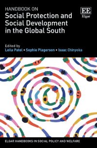 cover of the book Handbook on Social Protection and Social Development in the Global South (Elgar Handbooks in Social Policy and Welfare)