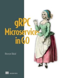 cover of the book gRPC Microservices in Go