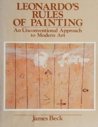 cover of the book Leonardo's rules of painting: an unconventional approach to modern art