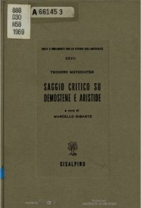 cover of the book Teodoro Metochites : Saggio critico su Demostene e Aristide