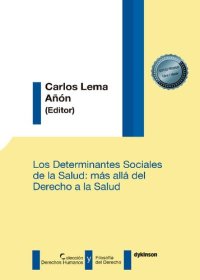 cover of the book Los determinantes sociales de la salud: más allá del derecho a la salud