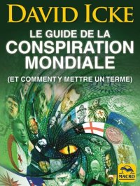 cover of the book Le guide de la conspiration mondiale