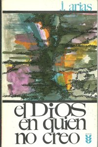 cover of the book El Dios en quien no creo