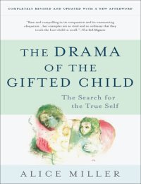 cover of the book The Drama of the Gifted Child