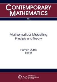 cover of the book Mathematical Modelling: Principle and Theory