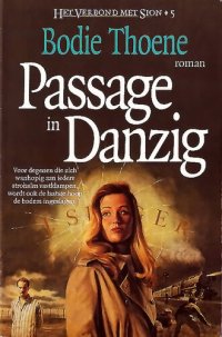 cover of the book Het verbond met Sion 5 - Passage in Danzig