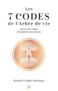 cover of the book Les 7 codes de l’arbre de vie