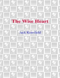 cover of the book The wise heart. A guide to the universal teachings of buddhist psychology