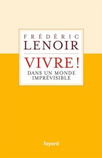 cover of the book Vivre ! Dans un monde imprévisible