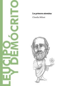 cover of the book Leucipo y Demócrito. Los primeros atomistas