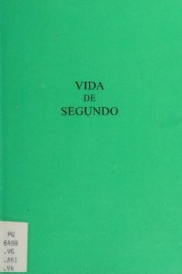 cover of the book Vida de Segundo: versión castellana de la Vita Secundi de Vicente de Beauvais