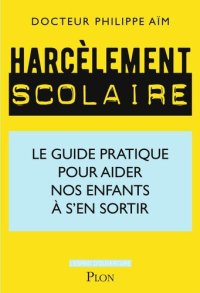 cover of the book Harcèlement scolaire