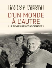 cover of the book D'un monde à l'autre - Le temps des consciences