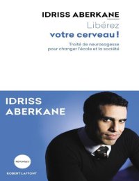 cover of the book Libérez votre cerveau !