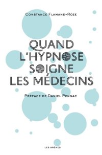 cover of the book Quand l'hypnose soigne les médecins