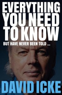 cover of the book Everything You Need to Know But Have Never Been Told