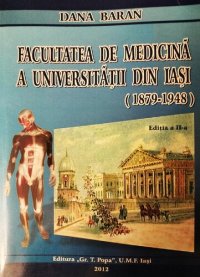 cover of the book Facultatea de medicină a Universității din Iași (1879-1948)