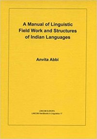 cover of the book A Manual of Linguistic Field Work and Indian Language Structures