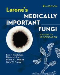 cover of the book Larone's Medically Important Fungi: A Guide to Identification [Team-IRA]