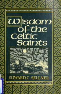 cover of the book Wisdom of the Celtic Saints