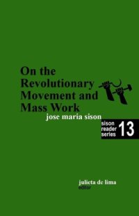 cover of the book On the Revolutionary Movement and Mass Work (Sison Reader Series Book 13)