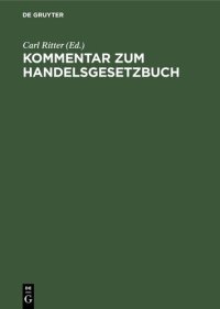 cover of the book Kommentar zum Handelsgesetzbuch: Mit Ausschluß des Seerechts