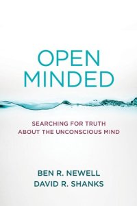 cover of the book Open minded: searching for truth about the unconscious mind