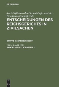 cover of the book Entscheidungen des Reichsgerichts in Zivilsachen. Handelsgesellschaften, 1: Aktiengesellschaft