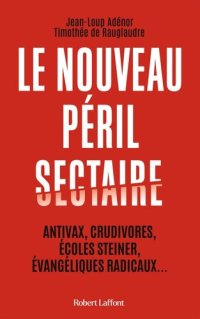 cover of the book Le nouveau péril sectaire